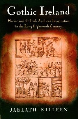 Gothic Ireland horror and the Irish Anglican imagination in the long eighteenth century