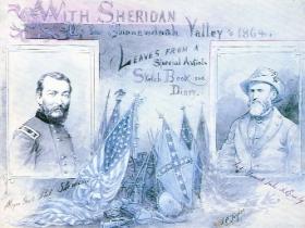 Sheridan’s campaign in the Shenandoah Valley in summer 1864 was commemorated in this contemporary sketchbook. (Western Reserve Historical Society, Cleveland)