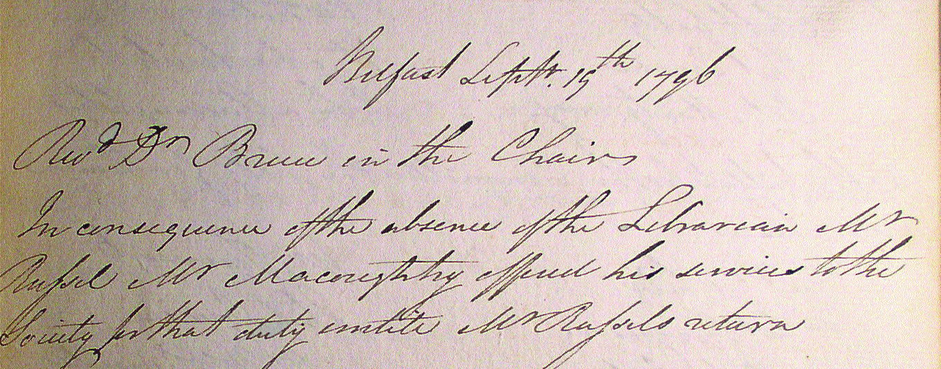 The Library minutes of the meeting following Russell's arrest on 16 September 1796-a masterpiece of understatement. (Linen Hall Library)