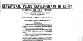 The Freeman’s Journal’s report on the ‘Listowel mutiny’, provoked by a pep talk by RIC Munster divisional commissioner Lieutenant-Colonel Gerald Smyth, in the presence of his superior, General Tudor (below). According to Smith, ‘You may make mistakes and innocent persons may be shot but that cannot be helped’. (Freeman’s Journal, 10 July 1920, and Garda Archives)