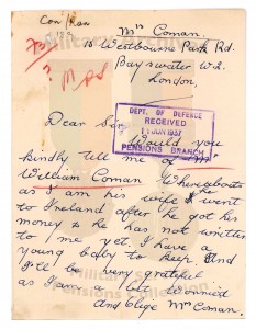 William Coman’s wife’s letter enquiring as to his whereabouts. On receipt of his military service pension of 10/6 per week (including back payments of £65-10-3) in 1937 Coman had deserted his wife and young child. (Military Service Pensions Collection)