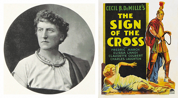 Above: Wilson Barrett (left) c. 1899, one of the most famous theatrical personalities of the era. His historical play The Sign of the Cross (on O’Donnell’s list) was later adapted for film by Cecil B. DeMille in 1932 (right).